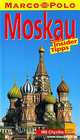 Moskau / Москва. Путеводитель, 