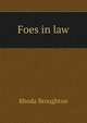 Foes in law, Rhoda Broughton 