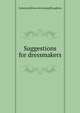 Suggestions for dressmakers, Catherine] [from old catalog [Broughton 