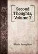 Second Thoughts, Volume 2, Rhoda Broughton 