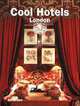 Cool Hotels London, Martin Nicholas Kunz 