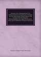 Histoire Des Phlegmasies Ou Inflammations Chroniques: Fond?e Sur De Nouvelles Observations De Clinique Et D'anatomie Pathologique; Ouvrage Pr?sentant . Avec Leurs Diff?rent (French Edition), Francois Joseph Victor Broussais 