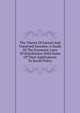 The Theory Of Earned And Unearned Incomes; A Study Of The Economic Laws Of Distribution With Some Of Their Applications To Social Policy, 