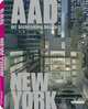 AAD New York: Art Architecture Design, Martin Nicholas Kunz 