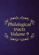 Philological tracts Volume 9, 