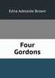 Four Gordons, Edna Adelaide Brown 