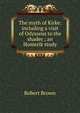 The myth of Kirke: including a visit of Odysseus to the shades ; an Homerik study, Robert Brown 