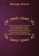 Artistic and scientific taxidermy and modelling; a manual of instruction in the methods of preserving and reproducing the correct form of all natural . a chapter on the modelling of foliage, Montagu Browne 