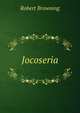 Jocoseria, Browning Robert 