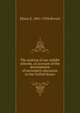 The making of our middle schools, an account of the development of secondary education in the United States, Elmer E. 1861-1934 Brown 