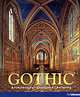 Gothic: Architecture, Sculpture, Painting, Achim Bednorz 