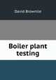 Boiler plant testing, David Brownlie 