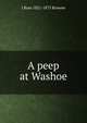 A peep at Washoe, J Ross 1821-1875 Browne 