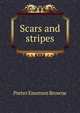 Scars and stripes, Porter Emerson Browne 
