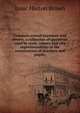 Common school examiner and review, a collection of questions used by state, county and city superintendents in the examination of teachers and pupils;, Isaac Hinton Brown 