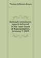 Railroad Commission; speech delivered in the Texas House of Representatives, February 7, 1889, Thomas Jefferson Brown 