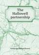 The Hallowell partnership, Katherine Holland Brown 