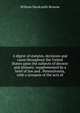 A digest of statutes, decisions and cases throughout the United States upon the subjects of divorce and alimony: supplemented by a brief of law and . Pennsylvania, with a synopsis of the acts of, William Hardcastle Browne 
