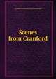 Scenes from Cranford, Charlotte Crowninshield. [from o Browne 
