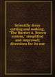 Scientific dress cutting and making, "The Harriet A. Brown system," simplified and improved; directions for its use, 