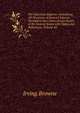 The American Reports: Containing All Decisions of General Interest Decided in the Courts of Last Resort of the Several States with Notes and References, Volume 44, Browne, Irving, 1835-1899 