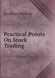 Practical Points On Stock Trading, Scribner Browne 