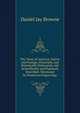 The Trees of America: Native and Foreign, Pictorially and Botanically Delineated, and Scientifically and Popularly Described. Illustrated by Numerous Engravings, Daniel Jay Browne 