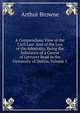 A Compendious View of the Civil Law: And of the Law of the Admiralty, Being the Substance of a Course of Lectures Read in the University of Dublin, Volume 2, Arthur Browne 