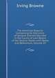 The American Reports: Containing All Decisions of General Interest Decided in the Courts of Last Resort of the Several States with Notes and References, Volume 39, Browne, Irving, 1835-1899 