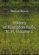 History of Hampton Falls, N. H, Volume 1, Warren Brown 