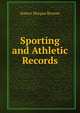 Sporting and Athletic Records, Hubert Morgan Browne 