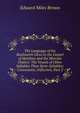 The Language of the Rushworth Gloss to the Gospel of Matthew and the Mercian Dialect: The Vowels of Other Syllables Than Stem-Syllables; Consonants; Inflection, Part 2, Edward Miles Brown 