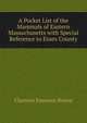 A Pocket List of the Mammals of Eastern Massachusetts with Special Reference to Essex County, Clarence Emerson Brown 