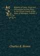 Reports of Cases Tried and Determined at Nisi Prius, in the Circuit Courts of the State of Michigan, Volume 2, Charles R. Brown 