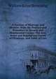 A Treatise of Marriage and Divorce: With the Practice and Procedure in Divorce and Matrimonial Causes: The Acts, Rules and Regulations Forms of Pleadings, and Table of Fees, William Ernst Browning 