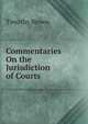 Commentaries On the Jurisdiction of Courts, Timothy Brown 