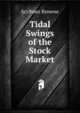 Tidal Swings of the Stock Market, Scribner Browne 