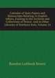 Calendar of State Papers and Manuscripts Relating, to English Affairs, Existing in the Archives and Collections of Venice: And in Other Libraries of Northern Italy, Volume 14, Rawdon Lubbock Brown 