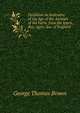 Dentition As Indicative of the Age of the Animals of the Farm. from the Journ., Roy. Agric. Soc. of England, George Thomas Brown 
