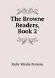 The Browne Readers, Book 2, Ruby Wrede Browne 