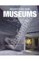 Architecture Now! Museums / Architektur heute! Museen / L