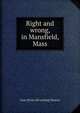 Right and wrong, in Mansfield, Mass, Isaac [from old catalog] Stearns 