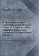 A Cncordance to the Contitution of the United States of America; with a Classified Index, and Questions for Educational Purposes, Charles W. Stearns 
