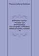 Twentieth Century Practice: An International Encyclopedia of Modern Medical Science, Volume 10, Thomas Lathrop Stedman 