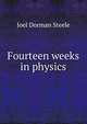 Fourteen weeks in physics, Joel Dorman Steele 