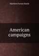 American campaigns, Matthew Forney Steele 