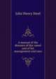 A manual of the diseases of the camel and of his management and uses, John Henry Steel 
