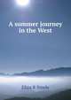 A summer journey in the West, Eliza R Steele 
