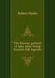 The Russian garland of fairy tales: being Russian folk legends, Robert Steele 