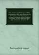The Dramatick Writings of Will. Shakspere,: With the Notes of All the Various Commentators; Printed Complete from the Best Editions of Sam. Johnson and Geo. Steevens, Volume 19, Samuel Johnson 